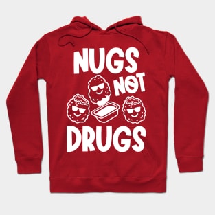 Nugs Not Drugs Hoodie